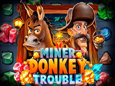 Miner Donkey Trouble Slot