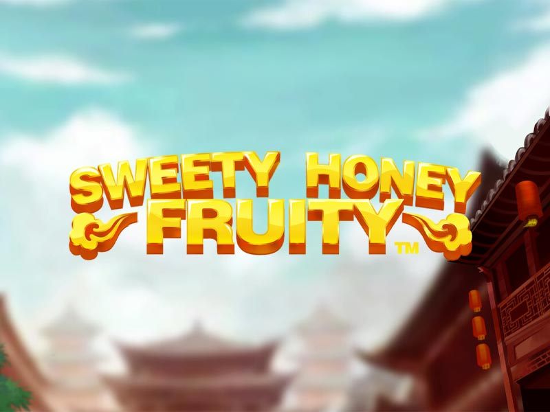 Sweety Honey Fruity Slot